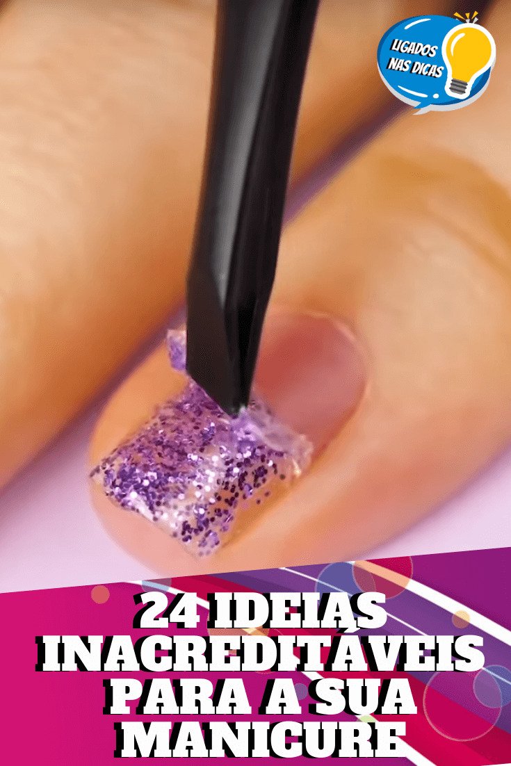 ideias inacreditáveis para a sua manicure