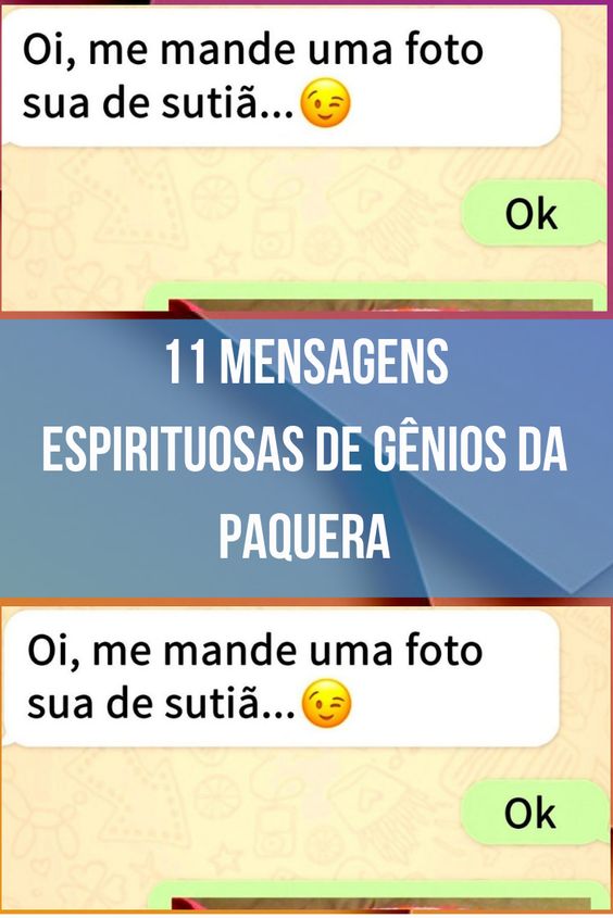 11 mensagens espirituosas de gênios da paquera