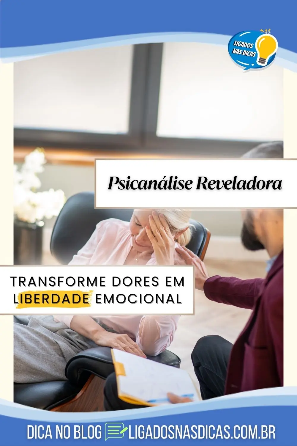 Terapia Psicanalítica: Como Escutar o Sofrimento e Entender Seu Inconsciente